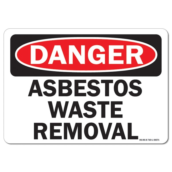 Safety Sign, OSHA Danger, 3.5" Height, 5" Width, Asbestos Waste Removal, Landscape, 10PK